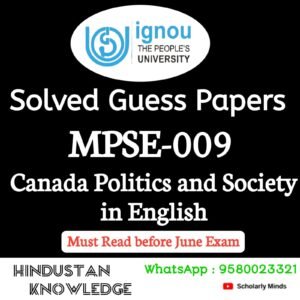 MPSE 009 : Canada Politics and Society in English Solved Guess Paper June 2025 Exam