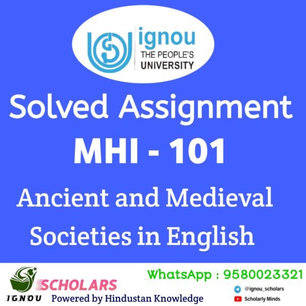 MHI 101 Solved Assignment in English