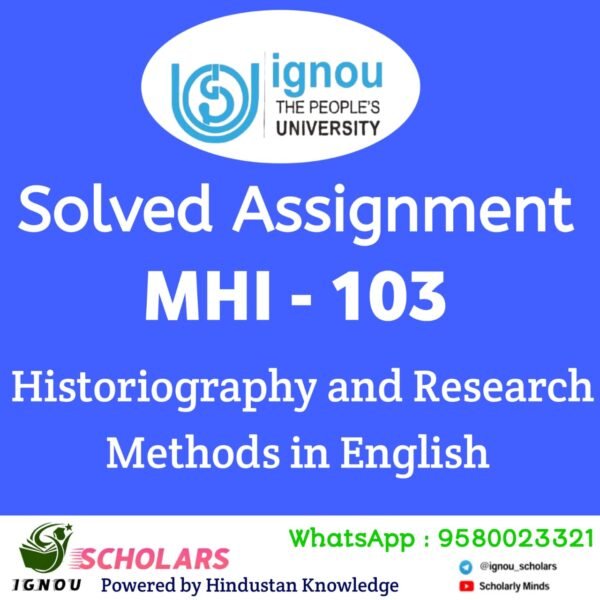 MHI 103 Solved Assignment in English