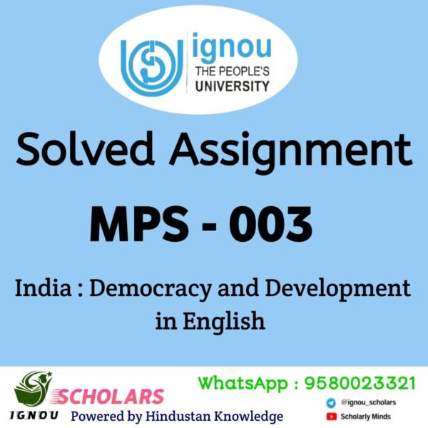 MPS - 003 India : Democracy and Development in English Solved Assignment 2025-26