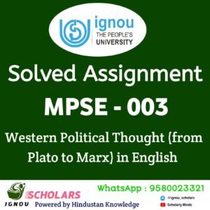 MPSE 003 : Western Political Thought ( from Plato to Marx ) in English Solved Assignment 2025-26