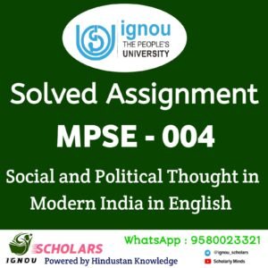 MPSE 004 : Social and Polittical Thought in Modern India in English Solved Assignment 2025-26