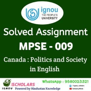 MPSE 009 : Canada : Politics and Society in English Solved Assignment