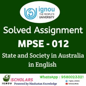 MPSE 012 : State and Society in Australia in English Solved Assignment