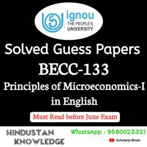 BECC 133 : Principles of Macroeconomics-I in English Solved Guess Paper June 2025 Exam