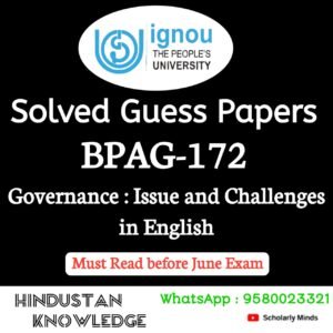 BPAG 172 : Governance : Issue and Challenges in English Solved Guess Paper June 2025 Exam