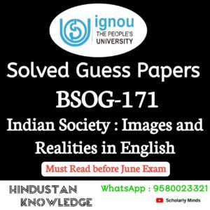 BSOG 171 : Indian Society : Images and Realities in English Solved Guess Paper in English June 2025 Exam