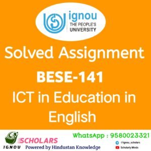 BESE 141 : ICT In Education in English Solved Assignment 2024-25
