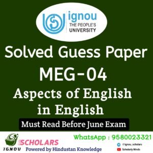MEG 04 : Aspects of English Solved Guess Paper June 2025 Exam
