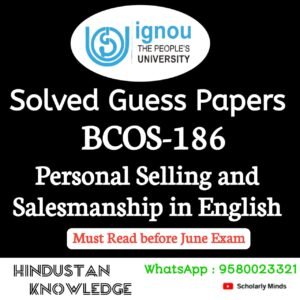 BCOS 186 : Personal Selling and Salesmanship in English Solved Guess Paper June 2025 Exam