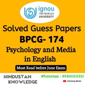 BPCG 174 : Psychology and Media in English Solved Guess Paper June 2025 Exam