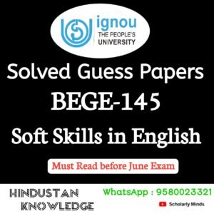 BEGE 145 : Soft Skills Solved Guess Paper June 2025 Exam