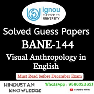BANE 144 : Visual Anthropology in English Solved Guess Paper December 2025 Exam