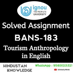 BANS 183 : Tourism Anthropology in English Solved Assignment 2025-26