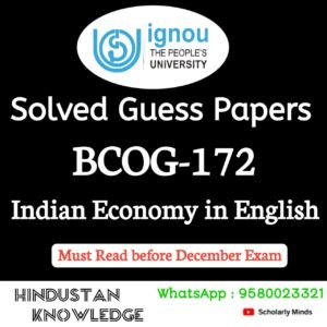 BCOG 172 : Indian Economy in English Solved Guess Paper December 2025 Exam