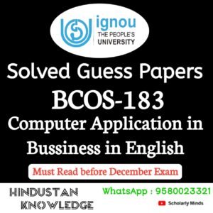 BCOS 183 : Computer Application in Business Solved Guess Paper December 2025 In English
