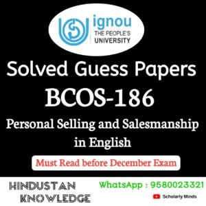 BCOS 186 : Personal Selling and Salesmanship in English Solved Guess Paper December 2025 Exam
