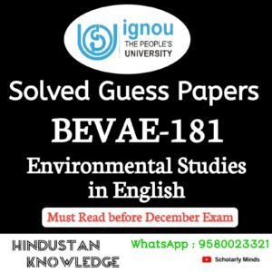 BEVAE 181 : Environmental Studies in English Solved Guess Paper December 2025 Exam in English