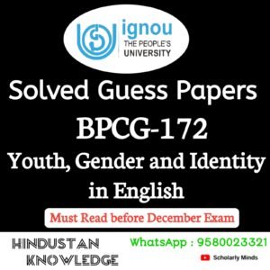 BPCG 172 : Youth, Gender and Identity in English Solved Guess Paper December 2025 Exam