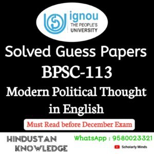 BPSC 113 : Modern Political Thought in English Solved Guess Paper December 2025 Exam
