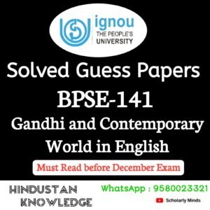 BPSE 141 : Gandhi and Contemporary World in English Solved Guess Paper December 2025 Exam