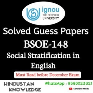 BSOE 148 : Social Stratification in English Solved Guess Paper December 2025 Exam