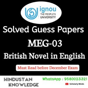 MEG 03 : British Novel Solved Guess Paper December 2025 Exam