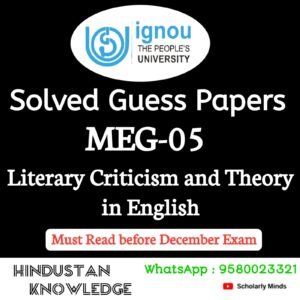 MEG 05 : Literary Criticism and Theory Solved Guess Paper December 2025 Exam