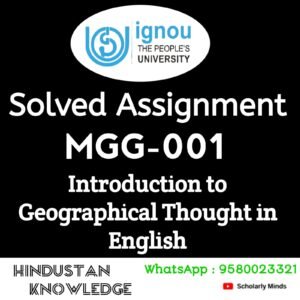 MGG 001 : Introduction to Geographical Thought in English Solved Assignment 2024-25