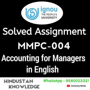 MMPC 004 : Accounting For Managers in English Solved Assignment 2024-25