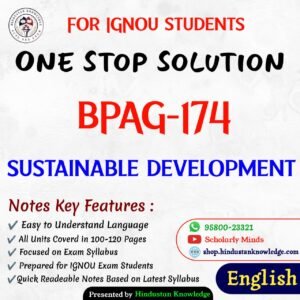 BPAG 174 | Sustainable Development | Unit Wise Notes (Help Book) For IGNOU Exam