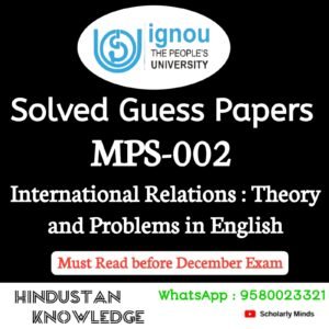 MPS 002 : International Relations : Theory and Problems in English Solved Guess Paper December 2025 Exam