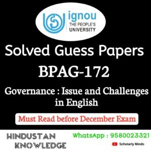 BPAG 172 : Governance : Issue and Challenges in English Solved Guess Paper December 2025 Exam