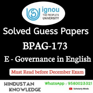 BPAG 173 : E - Governance in English Solved Guess Paper December 2025 Exam