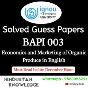 BAPI 003 : Economics and Marketing of Organic Produce in English Solved Guess Paper December 2025 Exam