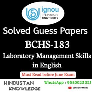 BCHS 183 : Laboratory Management Skills in English Solved Guess Paper December 2025 Exam