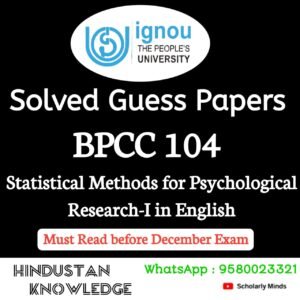 BPCC 104 : Statistical Methods for Psychological Research-I in English Solved Guess Paper December 2025 Exam
