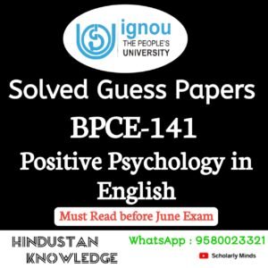 BPCE 141 : Positive Psychology in English Solved Guess Paper December 2025 Exam