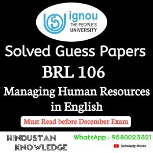 BRL 106 : Managing Human Resources in English Solved Guess Paper December 2025 Exam