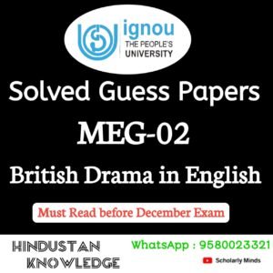 MEG 02 : British Drama in English Solved Guess Paper December 2025 Exam