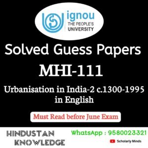 MHI 111 : Urbanisation in India-2 c.1300-1950 in English Solved Guess Paper December 2025 Exam