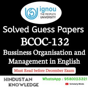 BCOC 132 : Business Organisation and Management in English Solved Guess Paper December 2025 Exam