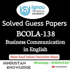 BCOLA 138 : Business Communication in English Solved Guess Paper December 2025 Exam