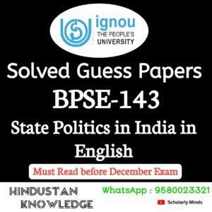 BPSE 143 : State Politics in India in English Solved Assignment 2025-26