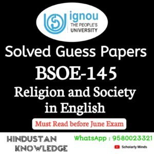 BSOE 145 : Religion And Society in English Solved Guess Paper June 2026 Exam