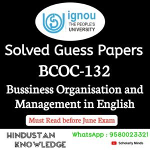 BCOC 132 : Business Organisation and Management in English Solved Guess Paper June 2026 Exam