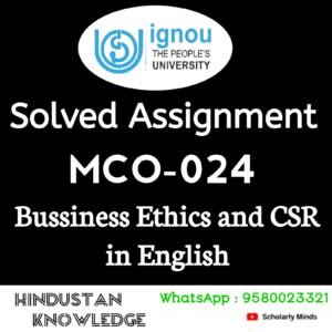 MCO 024 : Business Ethics and CSR in English Solved Assignment 2025-26