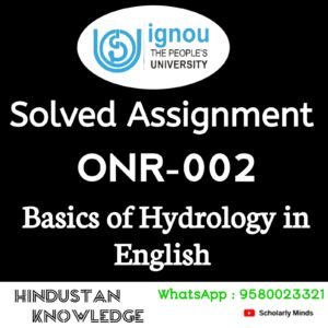 ONR 002 : Basics of Hydrology in English Solved Assignment 2025-26