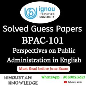 BPAC 101 : Perspectives on Public Administration in English Solved Guess Paper June 2026 Exam