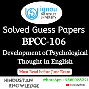 BPCC 106 : Development of Psychological Thought in English Solved Guess Paper June 2026 Exam